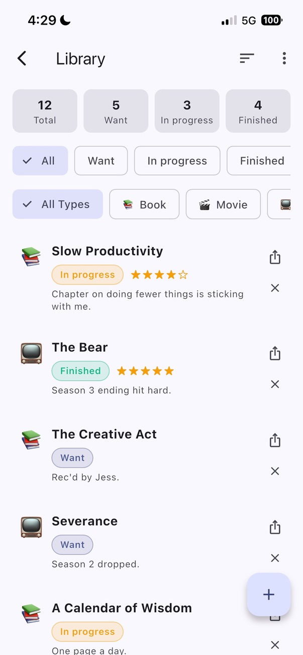 Books, movies, shows. Wanted, watching, finished. A rating, a note, that's it.