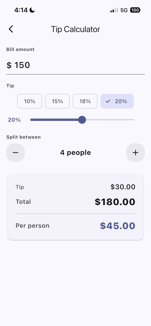 Bill, percentage, split. Three taps to a per-person total.